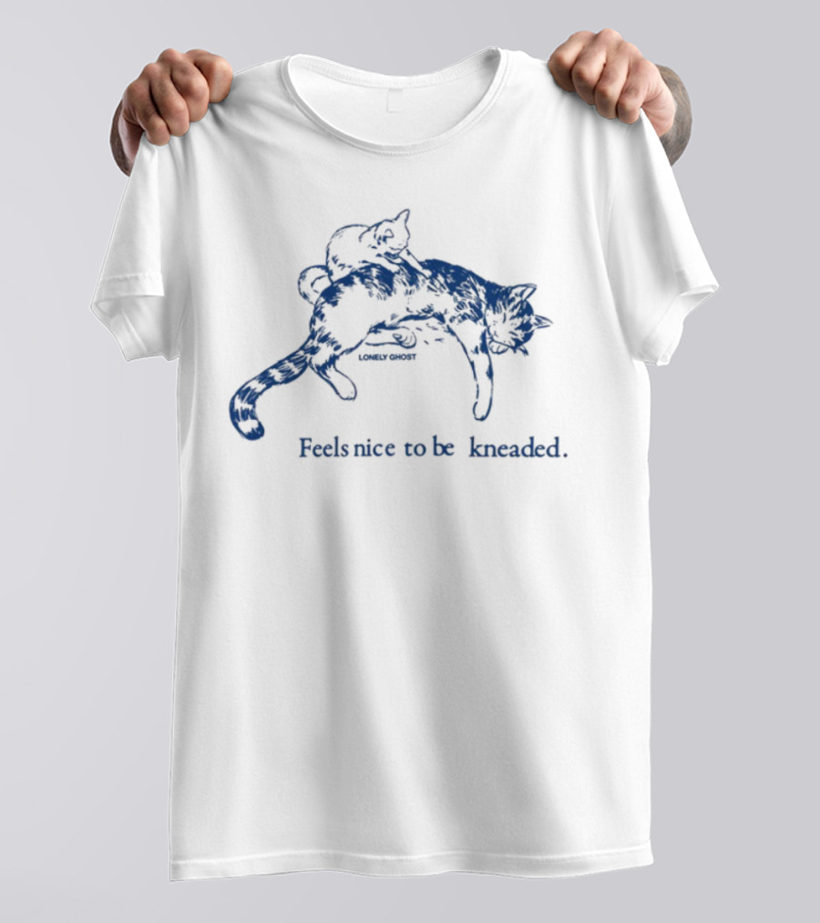 Feels Nice To Be Kneaded Cat Lovers Feline Kneading Comfort T-Shirt
