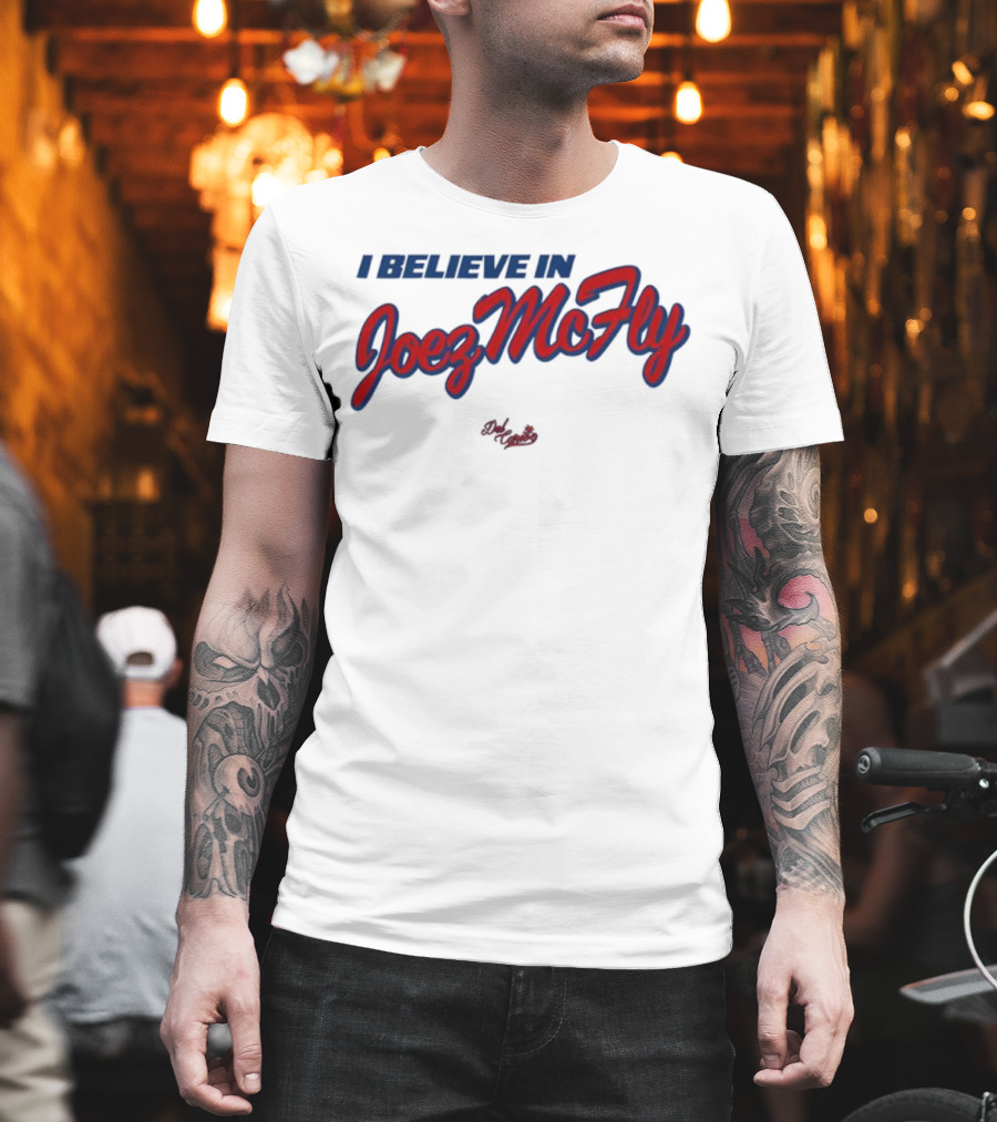 I Believe In Joez McFly Signature Style Del Caribe T-Shirt