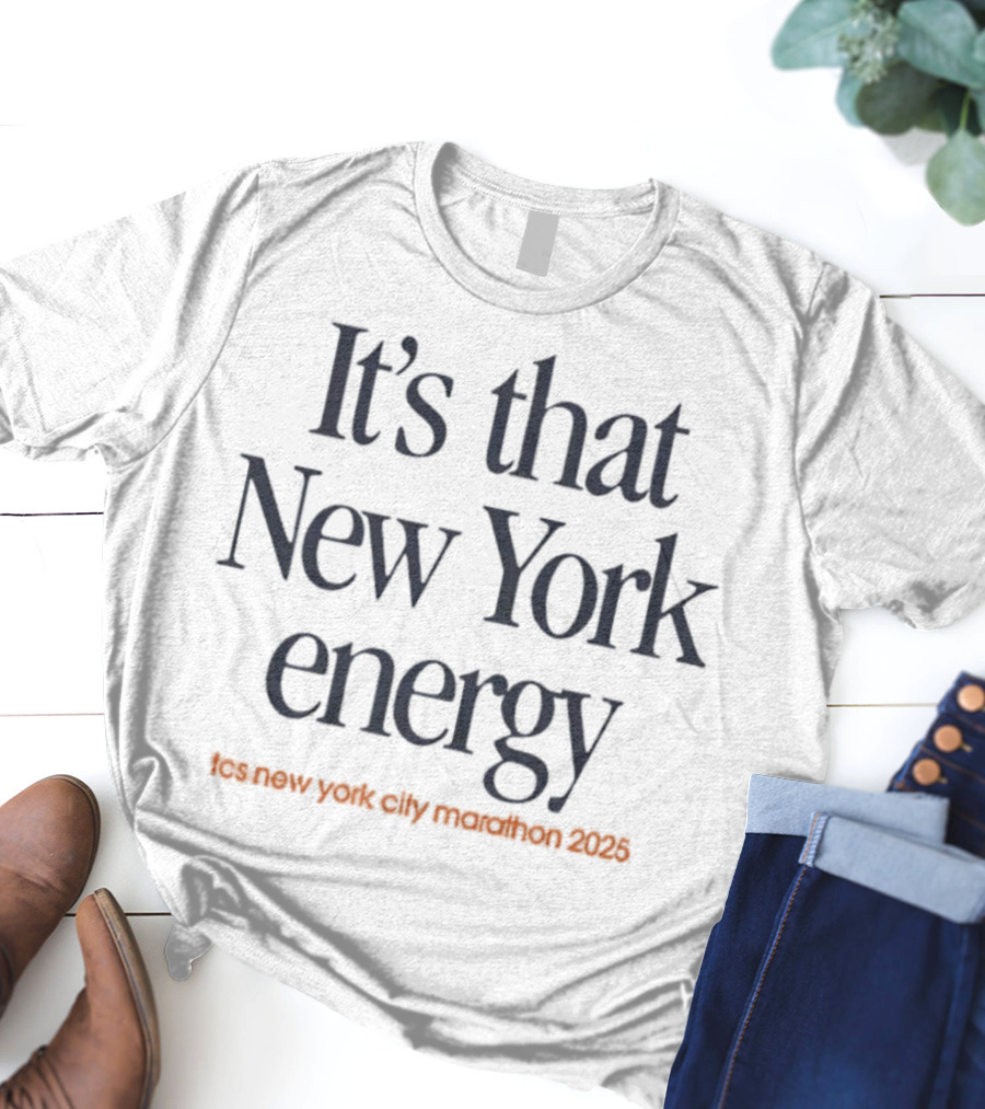 It's That New York Energy NYC Marathon 2021 T-Shirt