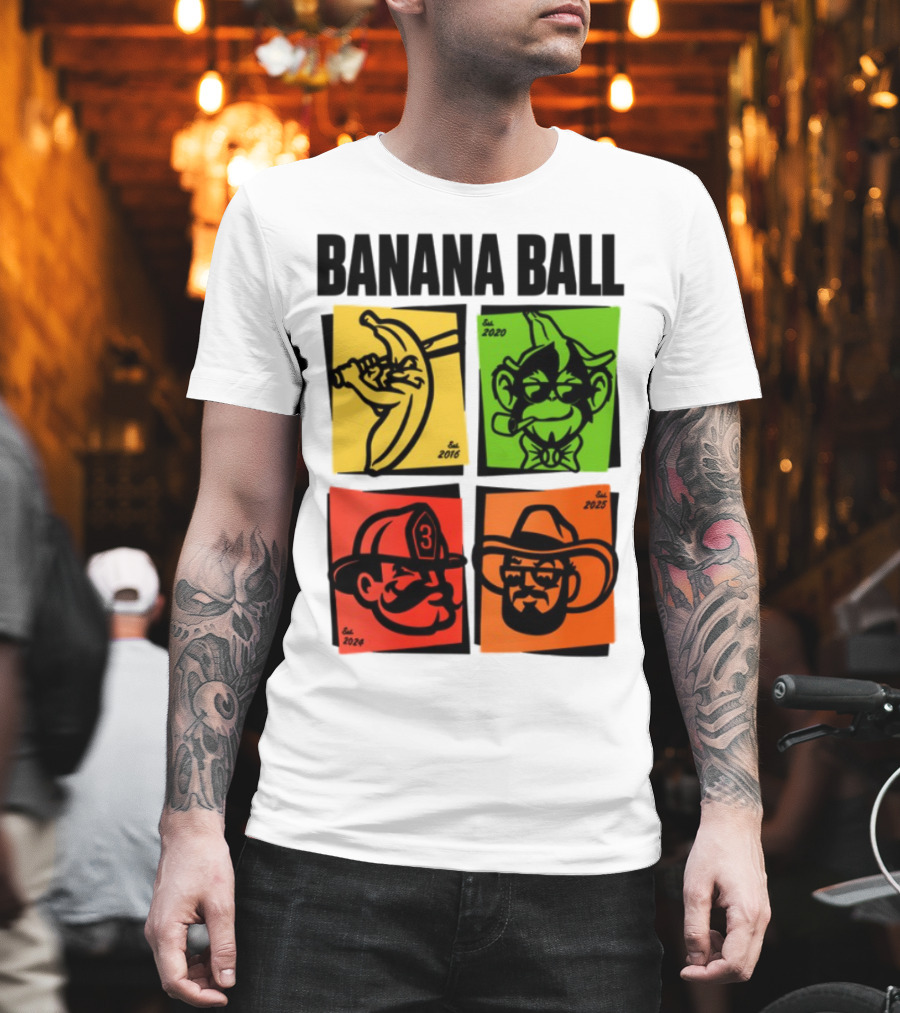 Banana Ball 2025 Cowboy Firefighter Joker Swordsman Icons Est 2016 2020 2024 2025 T-Shirt