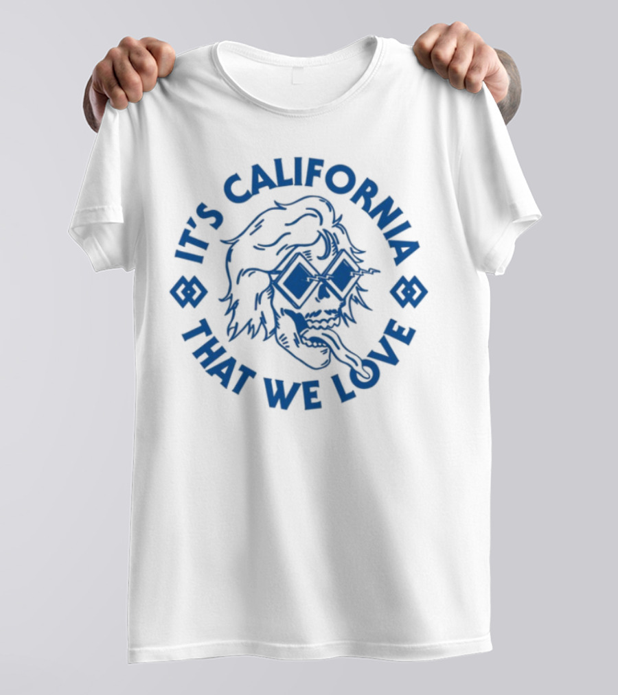 It's California That We Love Blues Sunglasses Graphics Brooksnielsen T-Shirt