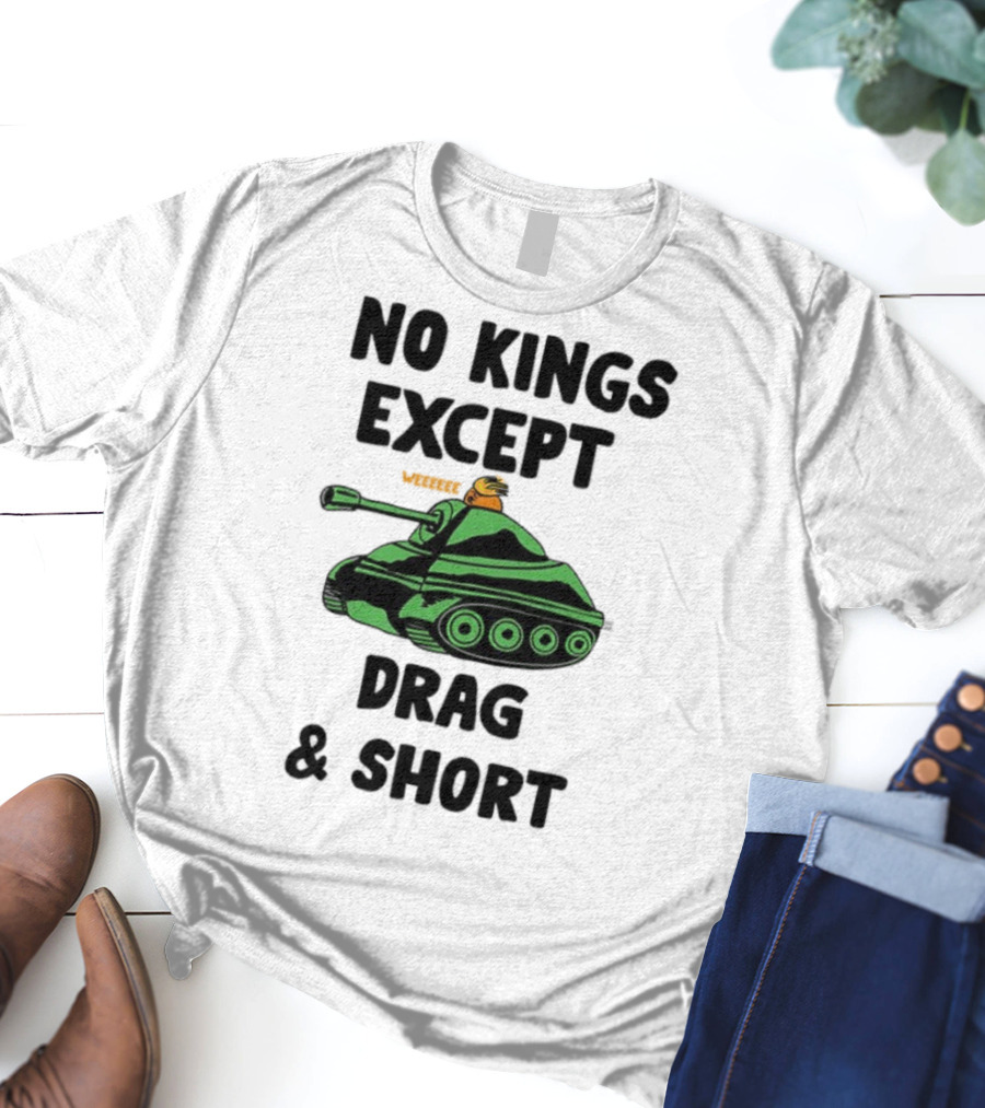 No Kings Except Drag Tank Cartoon शीर्षक T-Shirt