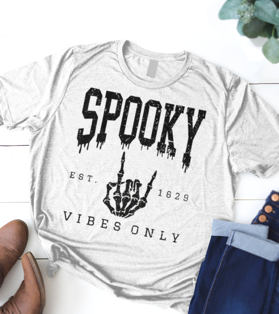 Spooky Vibes Only Skeleton Est 1629 Halloween T-Shirt
