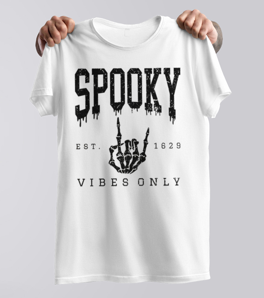 Spooky Vibes Only Skeleton Est 1629 Halloween T-Shirt