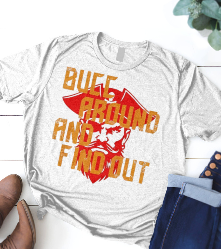 Bucc Around And Find Out Vintage Buccaneer Head Retro Style T-Shirt