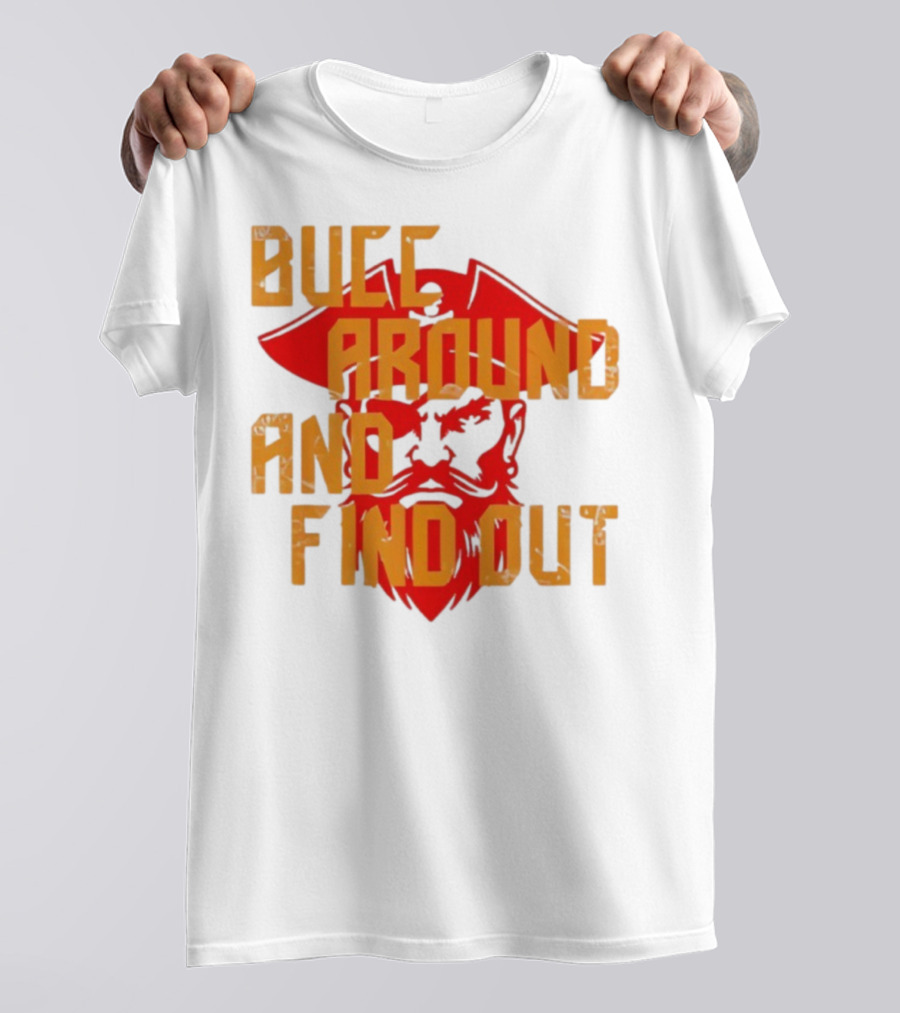 Bucc Around And Find Out Vintage Buccaneer Head Retro Style T-Shirt