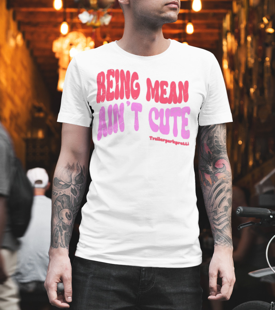 Being Mean Ain't Cute Text With Trendy Glitter Effect T-Shirt