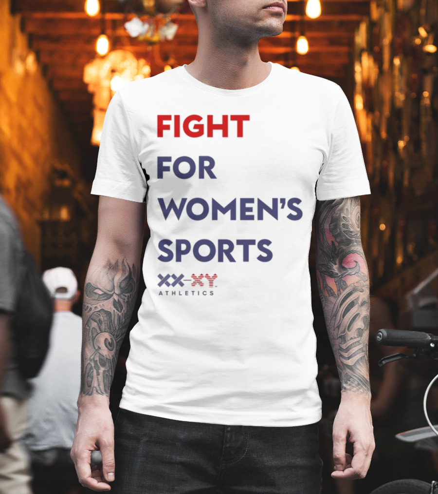 FIGHT FOR WOMEN'S SPORTS XX ATHLETICS T-Shirt