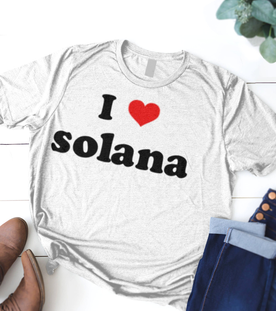 I Love Solana T-Shirt
