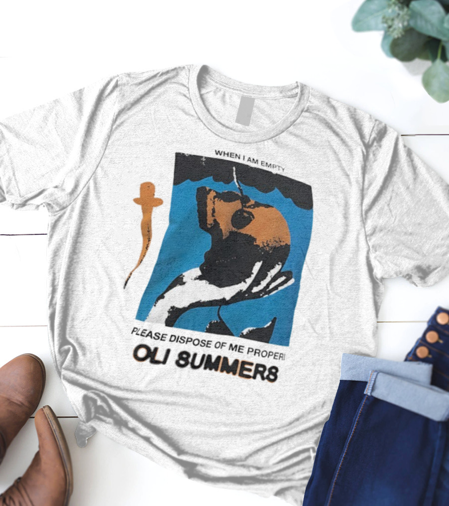 Oli Summers When I Am Empty Please Dispose Of Me Properly T-Shirt