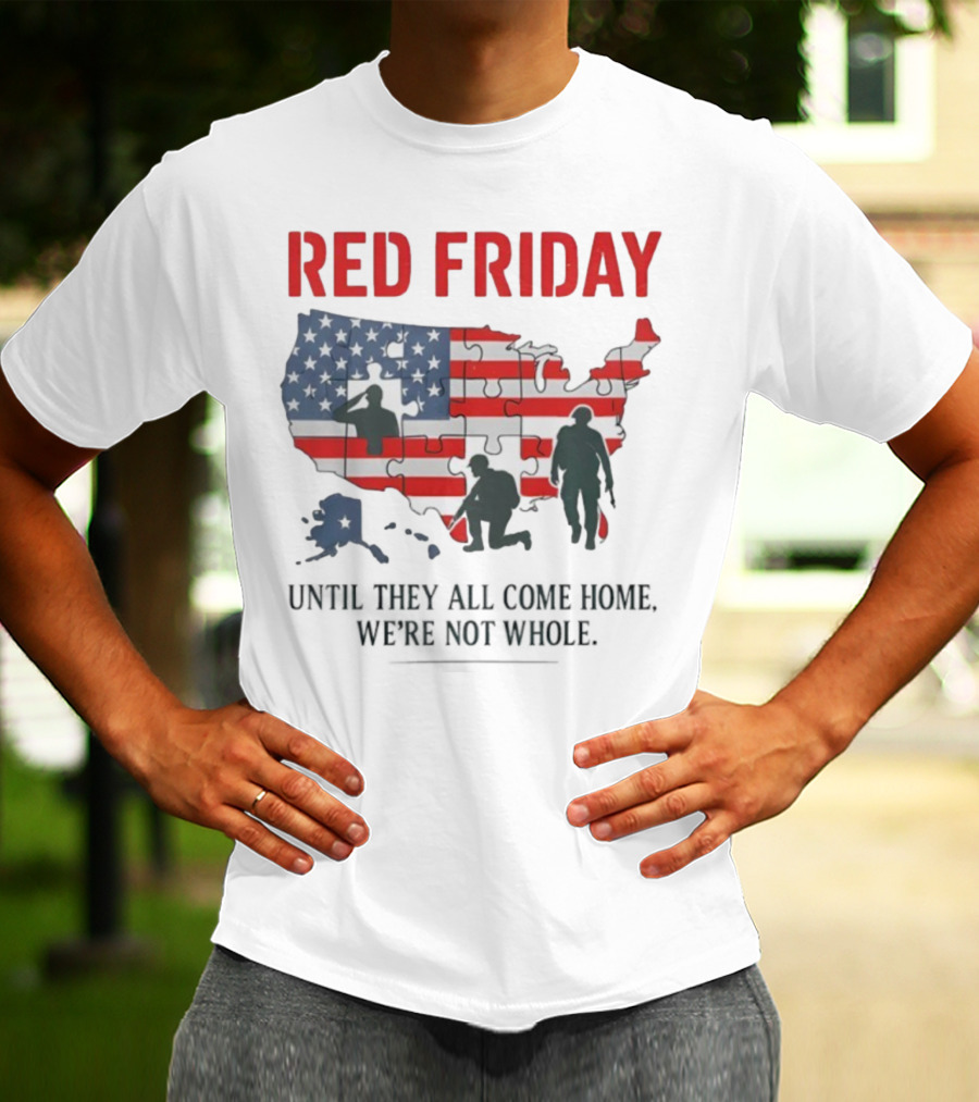Red Friday Until They All Come Home USA Flag Puzzle Military Silhouettes T-Shirt
