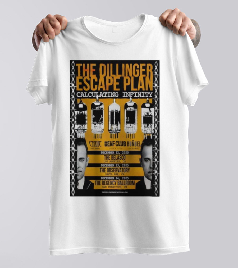 The Dillinger Escape Plan Calculating Infinity Tour December 12-14 2025 California Featuring Cynic Deaf Club Buñuel T-Shirt