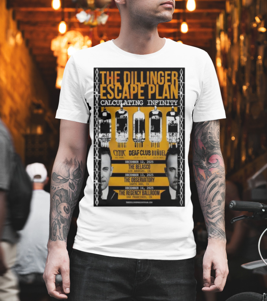 The Dillinger Escape Plan Calculating Infinity Tour December 12-14 2025 California Featuring Cynic Deaf Club Buñuel T-Shirt