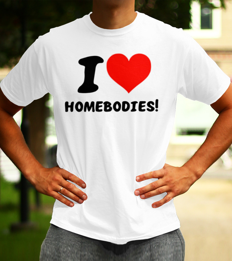 Slidesnvibes I Love Homebodies Cozy Vibes T-Shirt