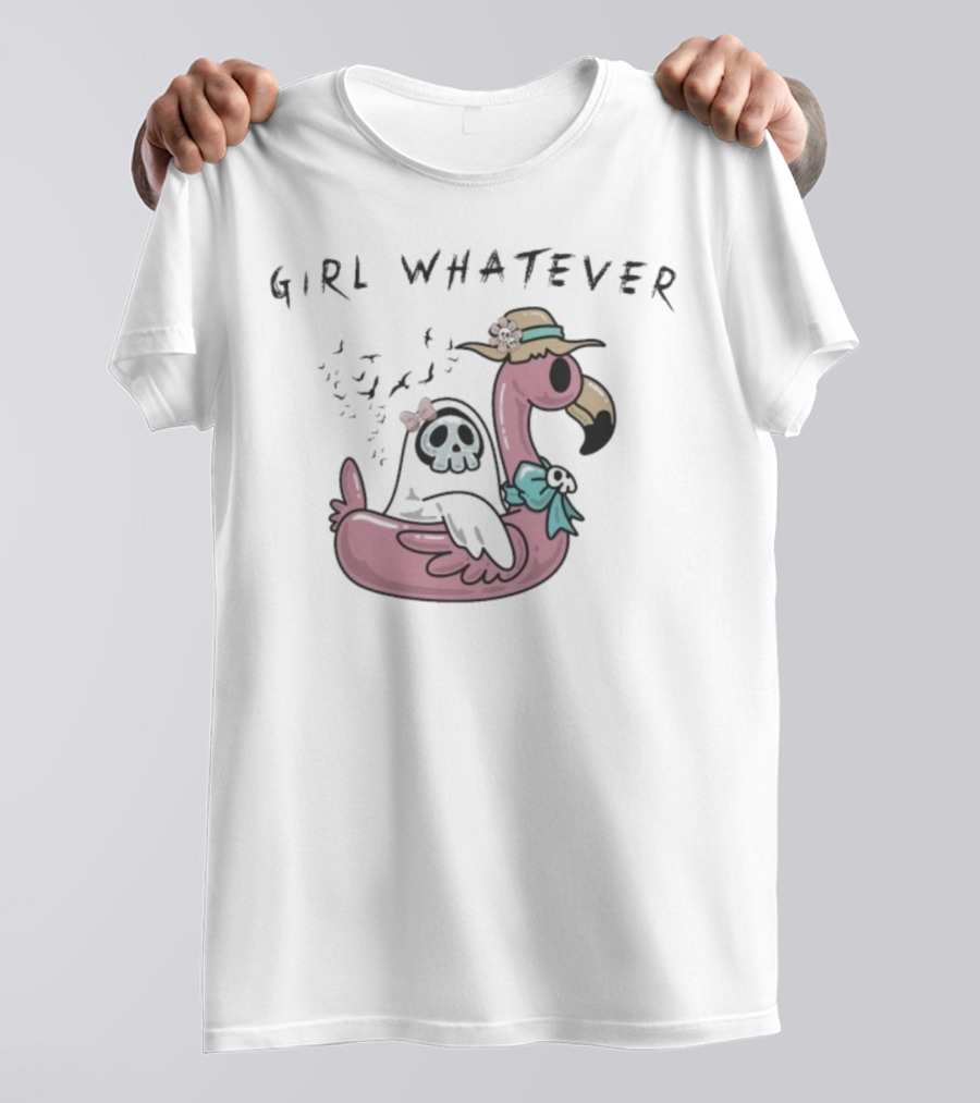 Ghosty Girl Whatever Flamingo Pool Float Spa Day T-Shirt
