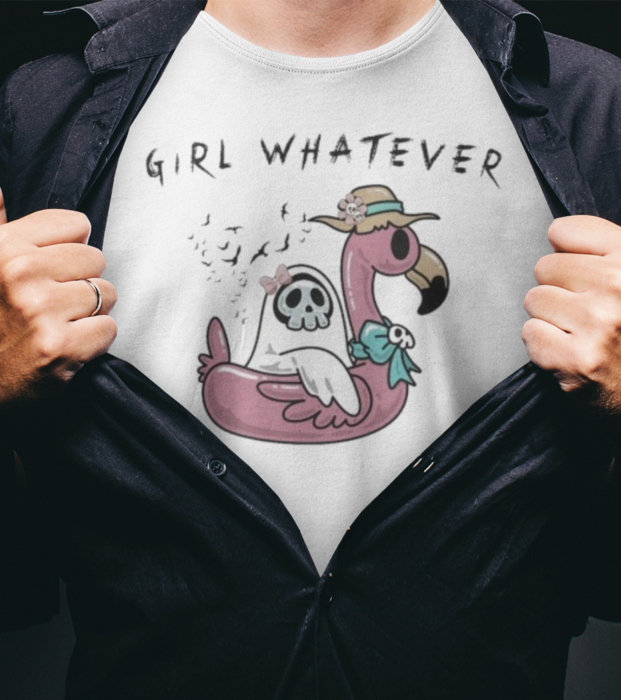 Ghosty Girl Whatever Flamingo Pool Float Spa Day T-Shirt