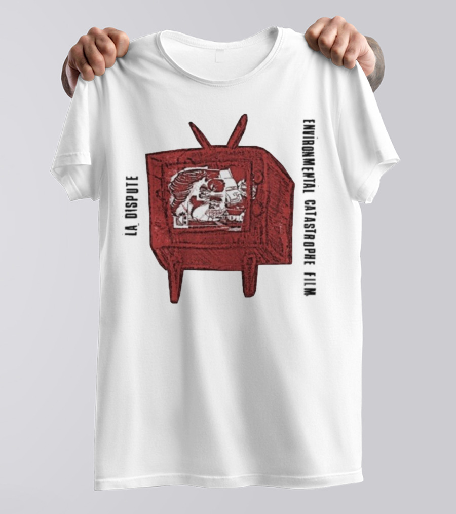 La Dispute Environmental Catastrophe Film TV Sketch T-Shirt