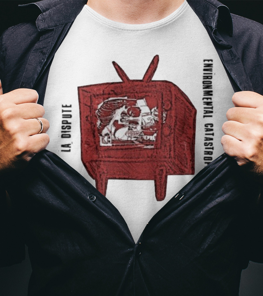La Dispute Environmental Catastrophe Film TV Sketch T-Shirt