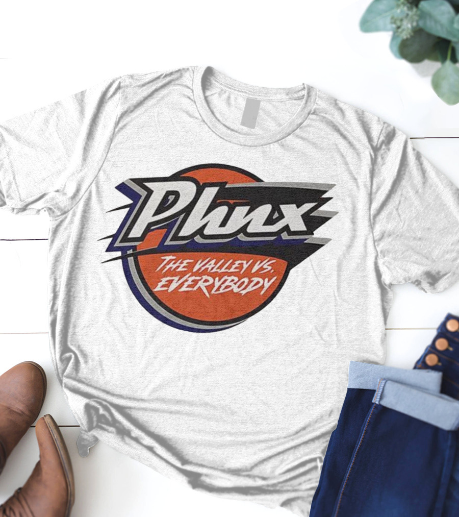 Phnx The Valley Vs Everybody Phoenix Mercury Basketball Tee T-Shirt