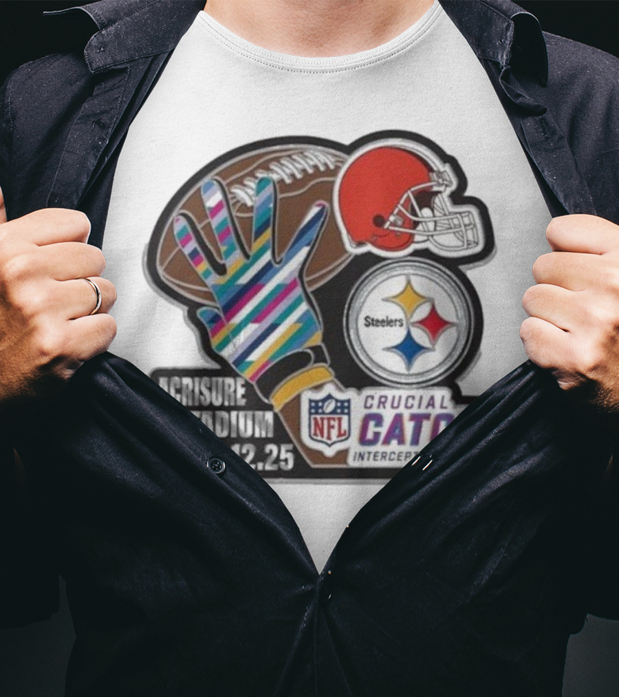 Crucial Catch Intercept Cancer Steelers Vs Browns At Acrisure Stadium 10.12.25 NFL Matchup T-Shirt