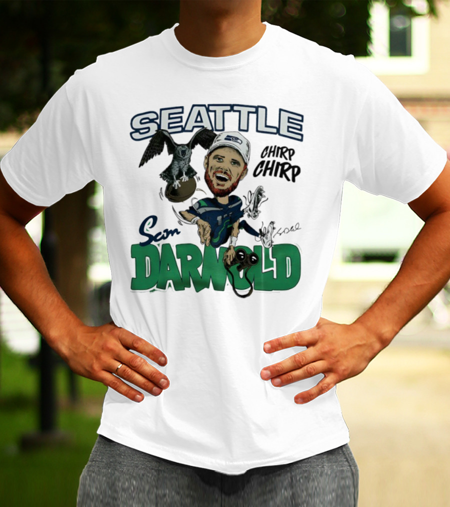 Seattle Seahawks Sam Darnold Chirp Chirp Signature T-Shirt