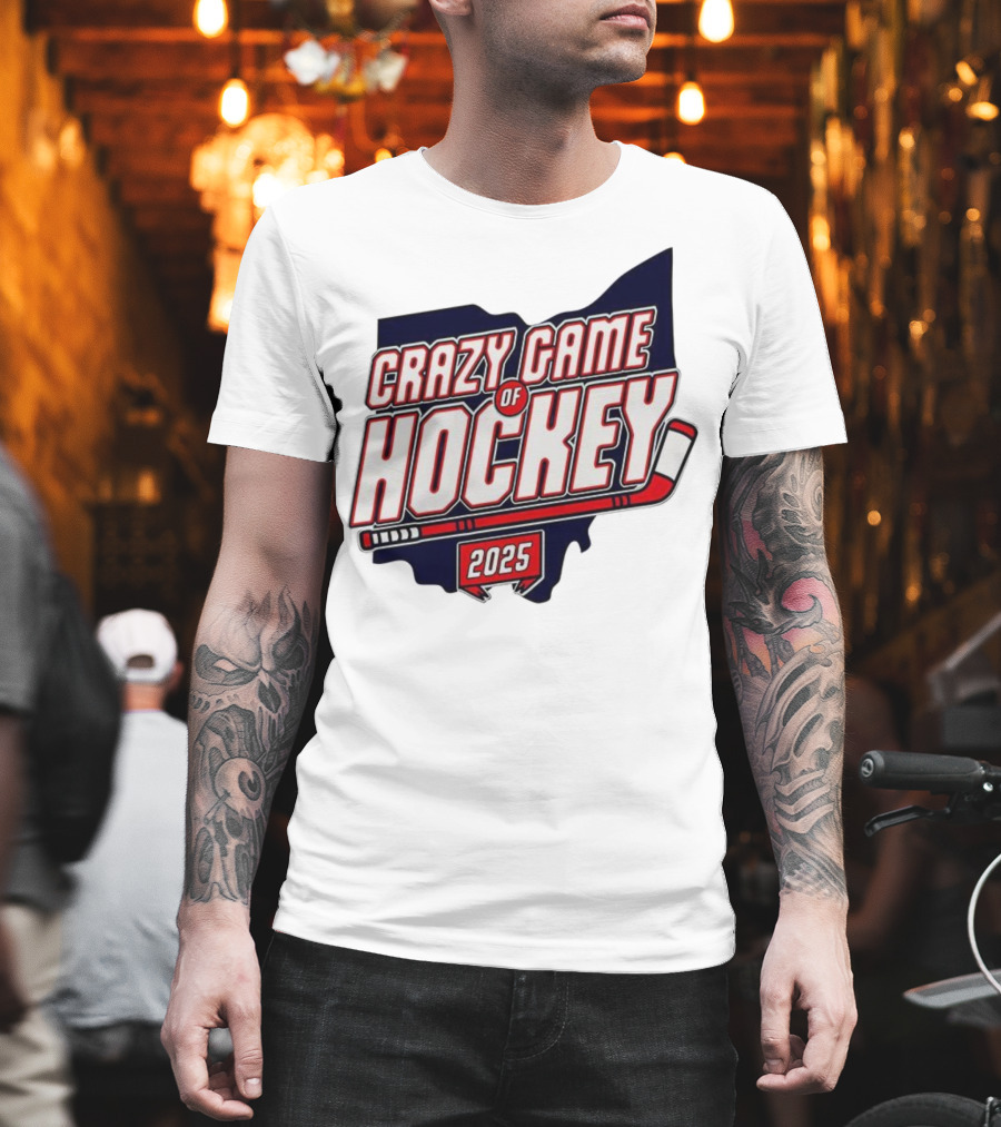 Crazy Game Of Hockey 2025 T-Shirt