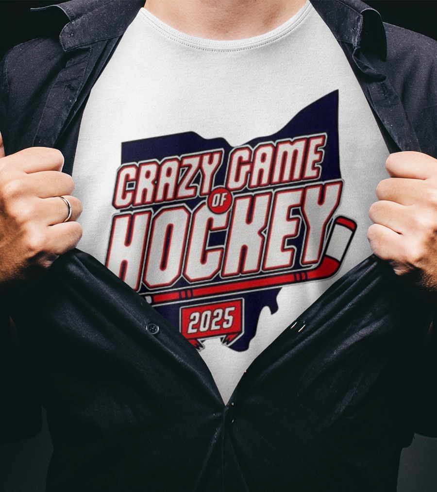 Crazy Game Of Hockey 2025 T-Shirt