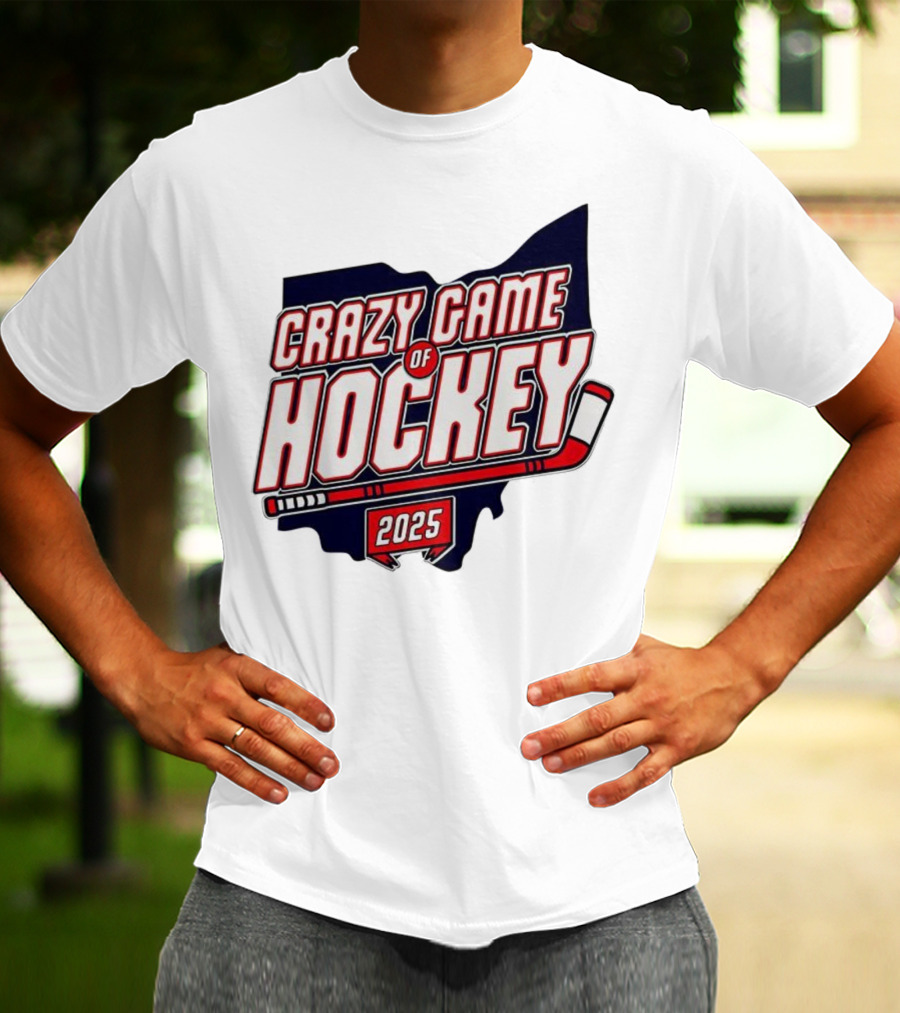 Crazy Game Of Hockey 2025 T-Shirt