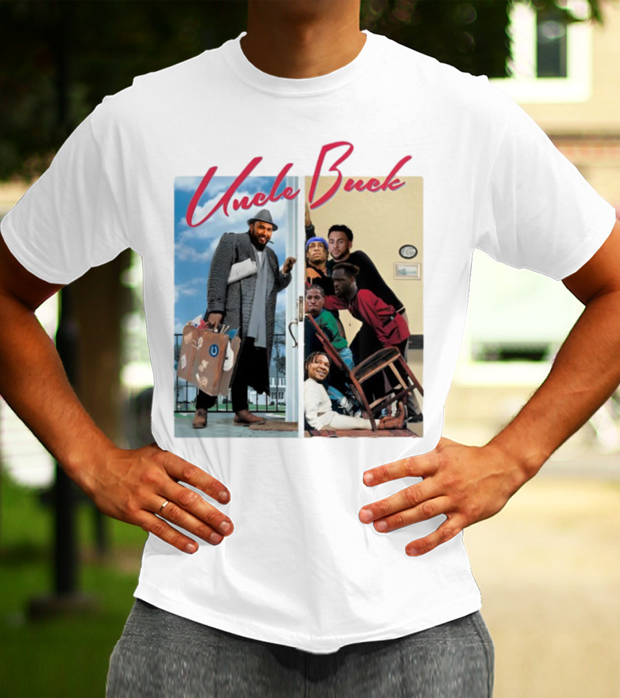 Uncle Buck Michael Pittman Jr Colts Football Players Comedy Parody T-Shirt