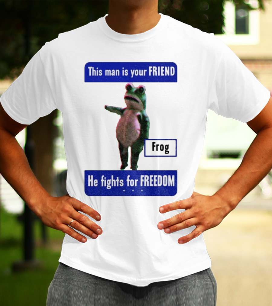 Portland Frog This Man Is Your Friend He Fights For Freedom Anti-ICE T-Shirt