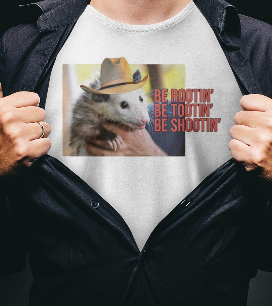 Possum Be Rootin' Be Tootin' Be Shootin' Cowboy Hat T-Shirt