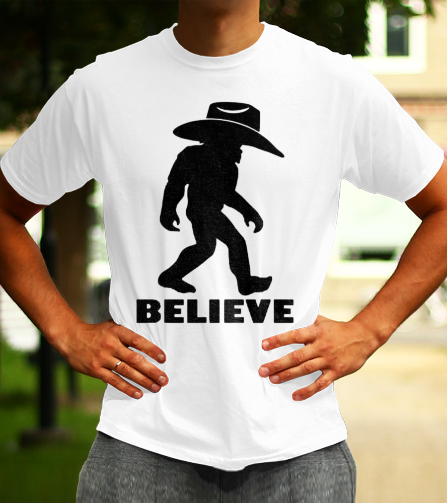 Believe Bigfoot Cowboy Hat Western Myth Legend T-Shirt
