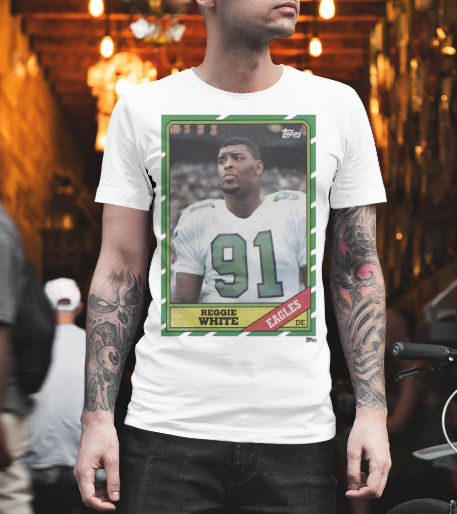 Topps Reggie White 91 Philadelphia Eagles DE Trading Card T-Shirt