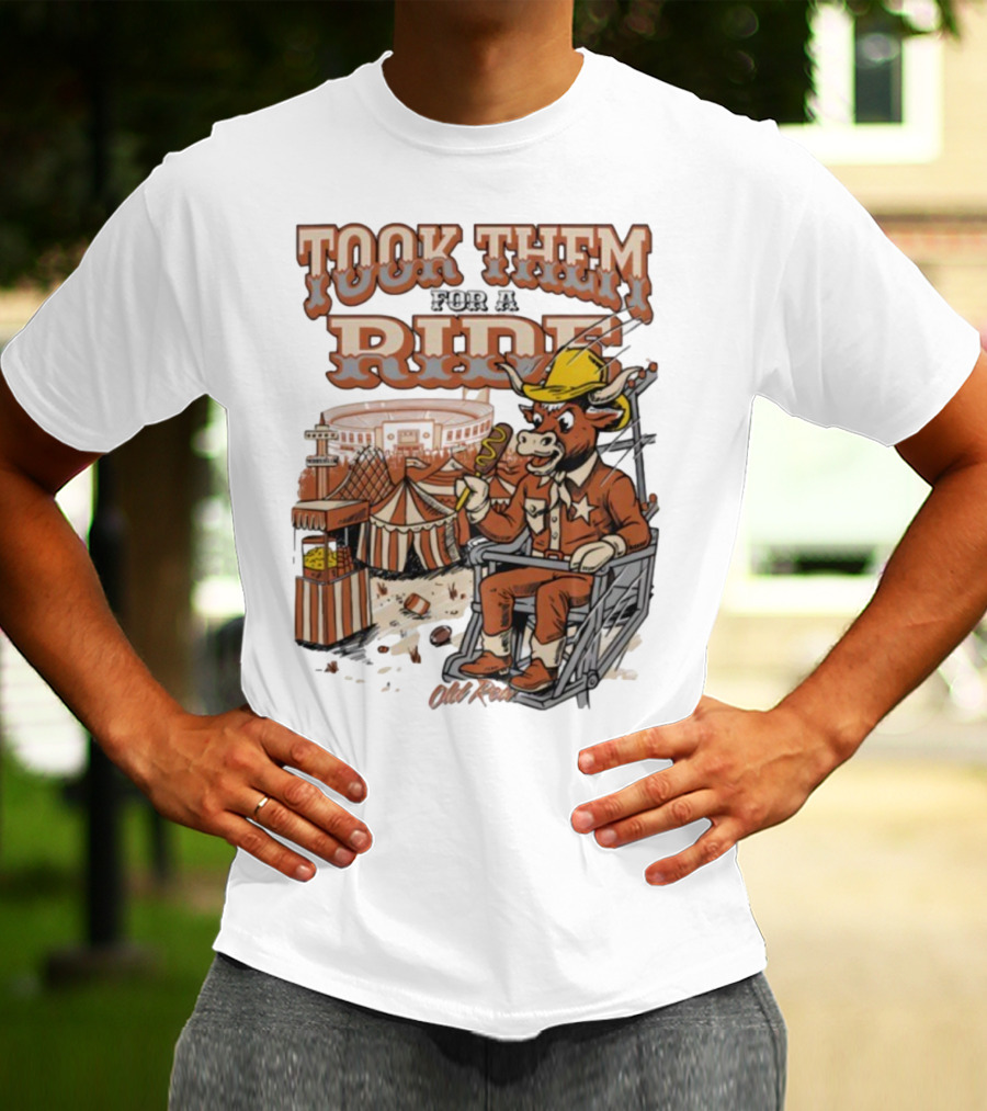 Texas Longhorns Took Them For A Ride Comic Mascot And Carnival Scene T-Shirt