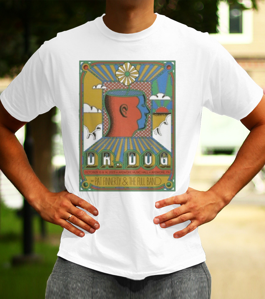 Dr. Dog Ardmore Music Hall October 13-14 2025 With Pat Finnerty And The Full Band Ardmore PA T-Shirt