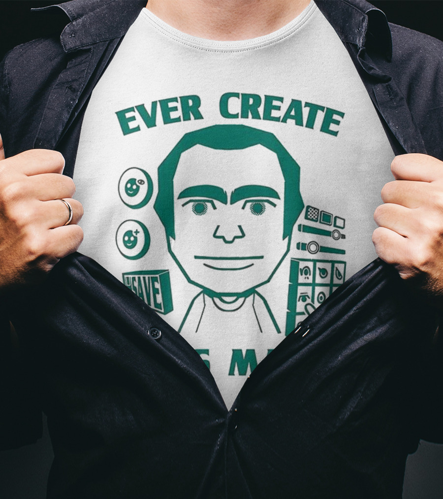 Ever Create This Man Meme T-Shirt