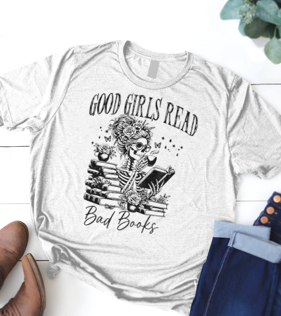 Good Girls Read Bad Books Skeleton T-Shirt