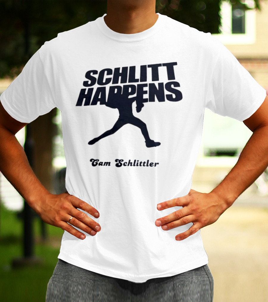 New York Baseball Schlitt Happens Cam Schlittler T-Shirt