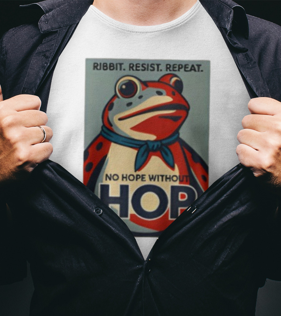 Ribbit Resist Repeat No Hope Without Hop Portland Frog T-Shirt