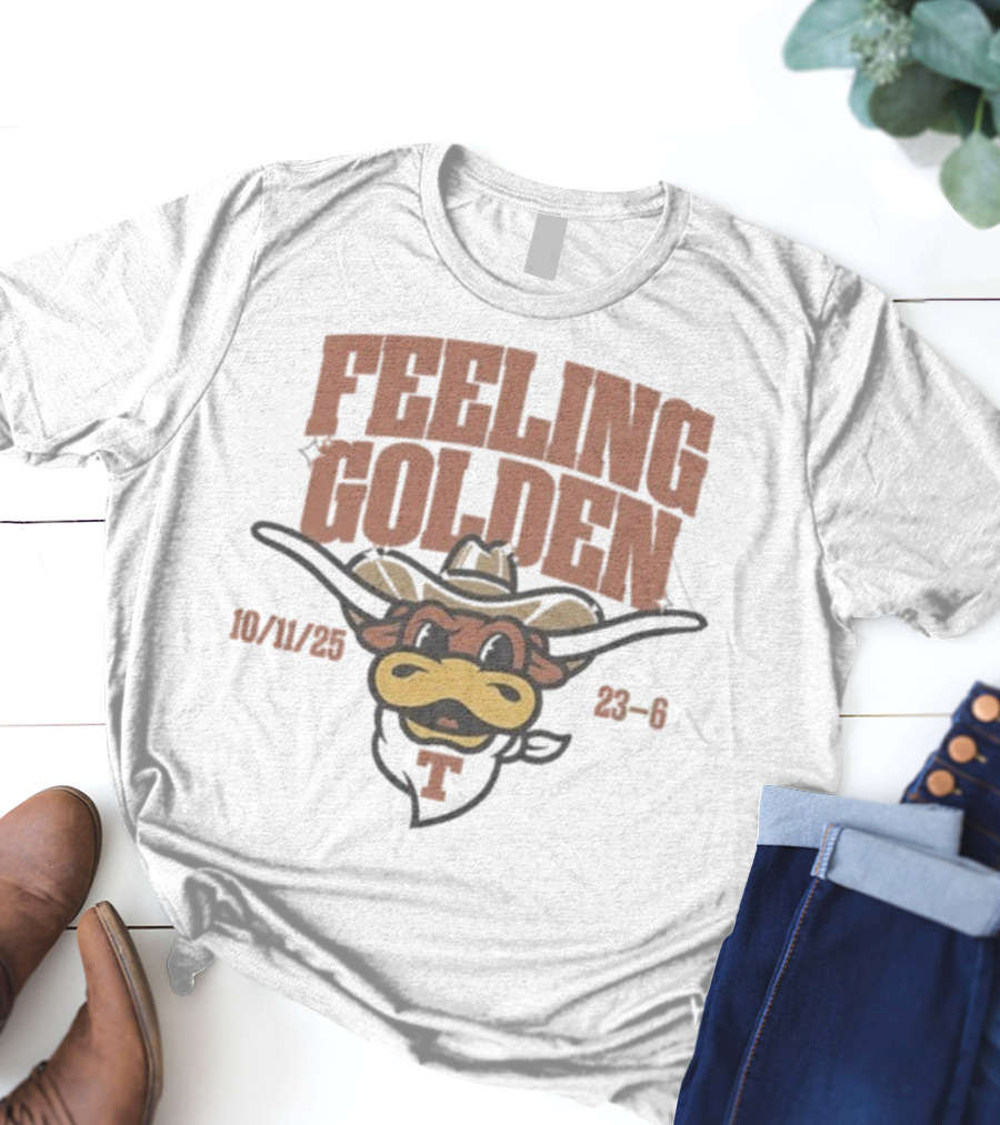 Texas Longhorns Feeling Golden Mascot 10/11/23 23-6 T-Shirt