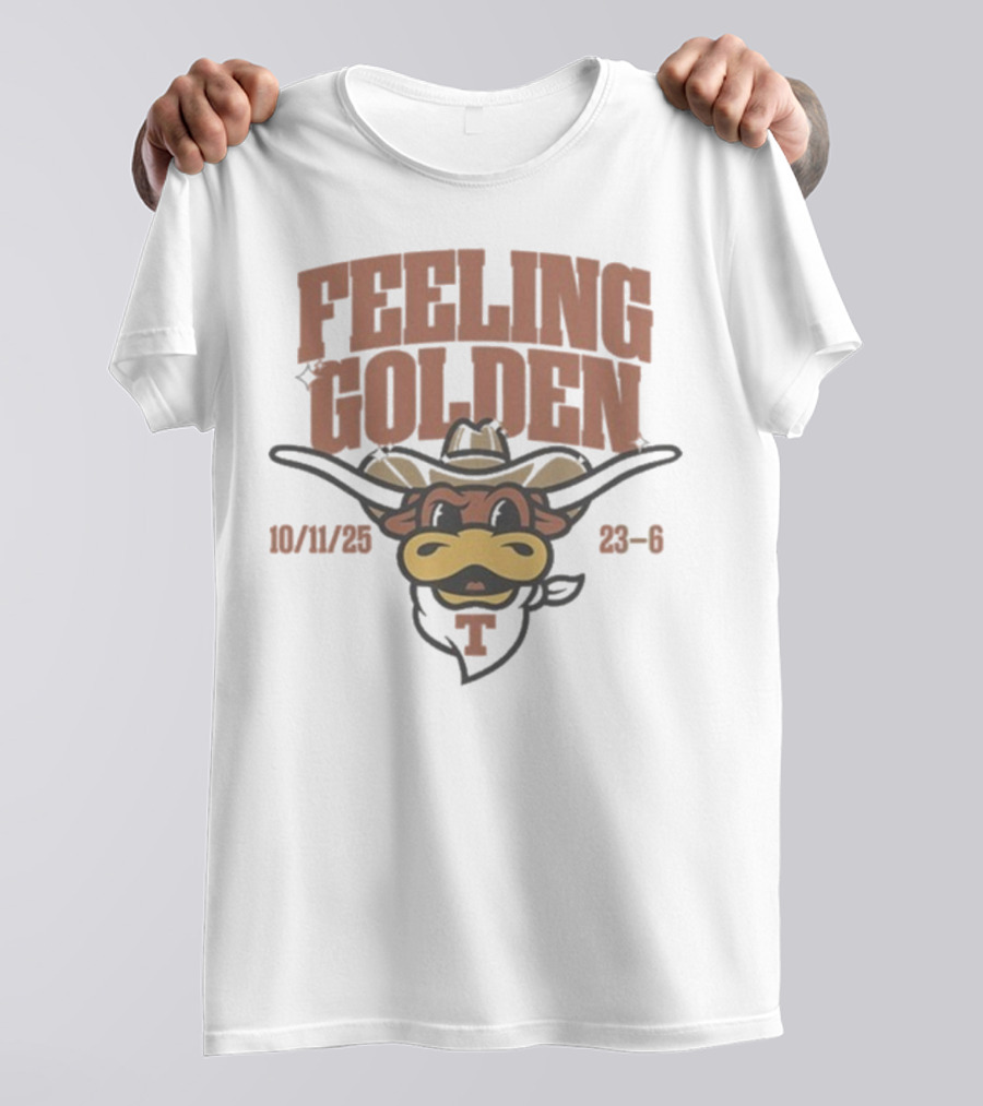 Texas Longhorns Feeling Golden Mascot 10/11/23 23-6 T-Shirt