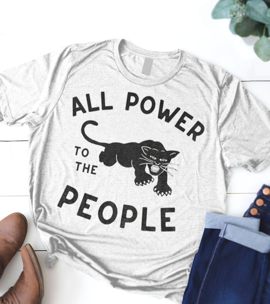 All Power To The People Panther T-Shirt