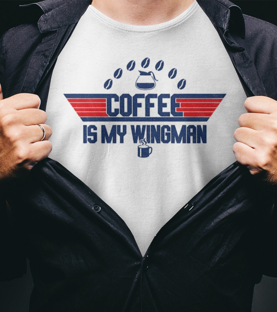 Coffee Is My Wingman Top Gun 2025 Style T-Shirt