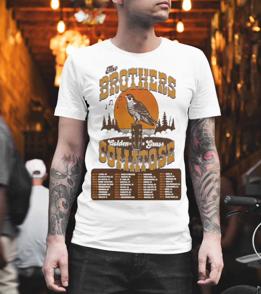 The Brothers Comatose Golden Grass 2025 Tour Dates Casper Wyoming To Grass Valley California T-Shirt