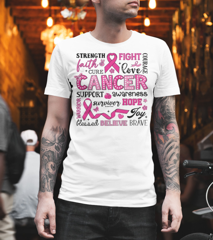 Faith Hope Fight Cancer Support Awareness Warrior Survivor Believe Strength T-Shirt