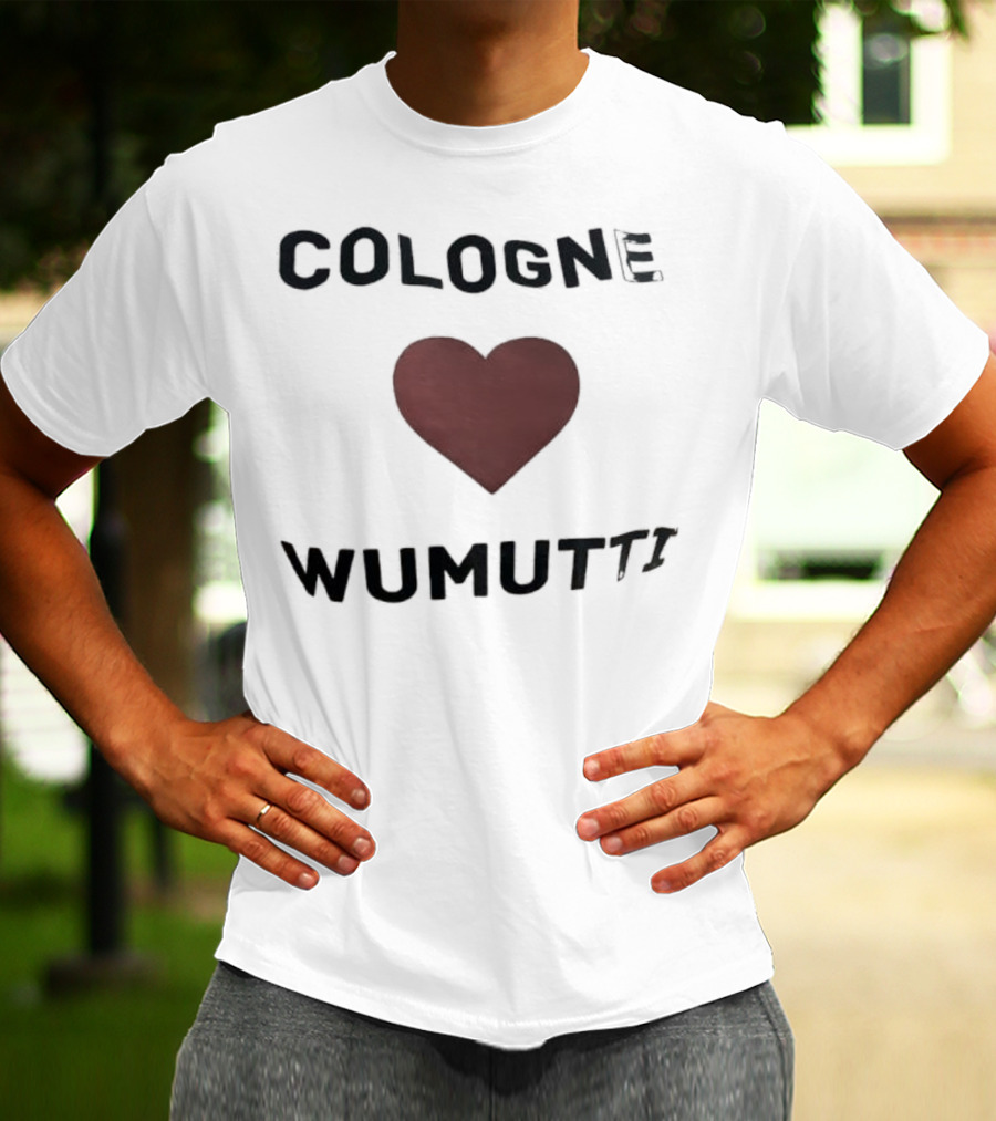 Cologne Heart Wumutti Phrase German T-Shirt