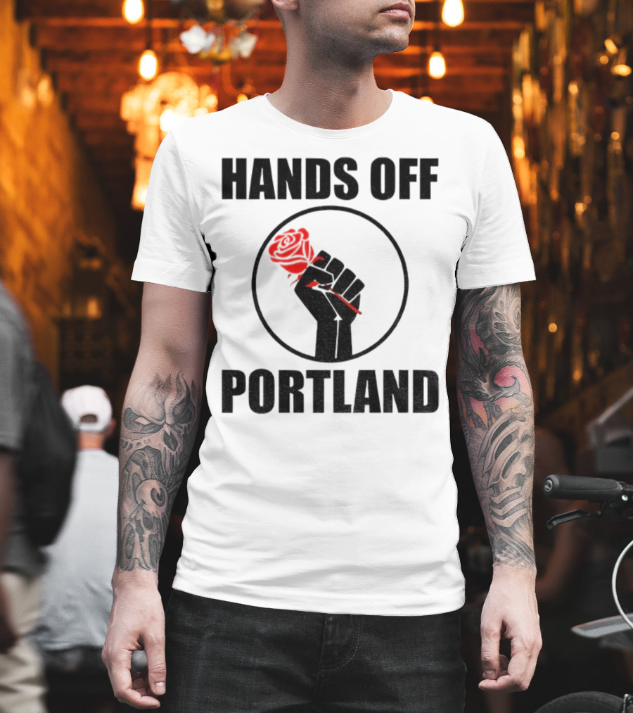 Hands Off Portland Rose Fist Symbol T-Shirt