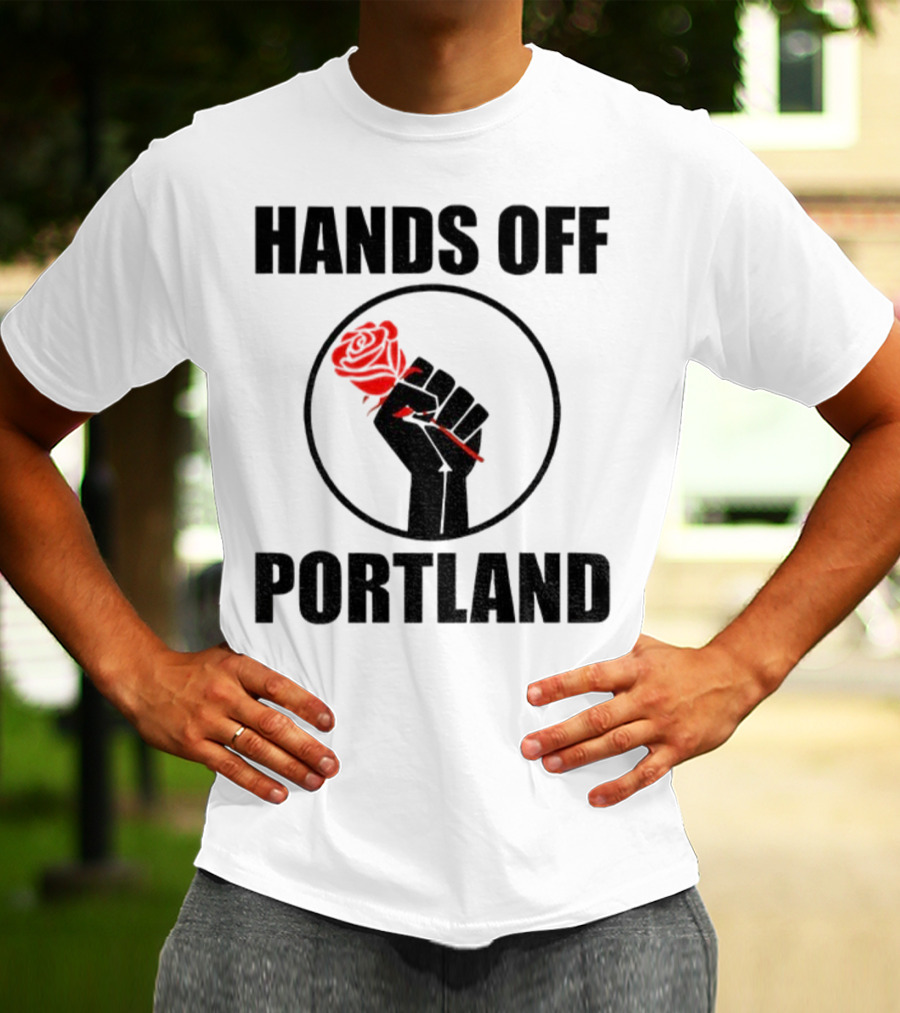 Hands Off Portland Rose Fist Symbol T-Shirt