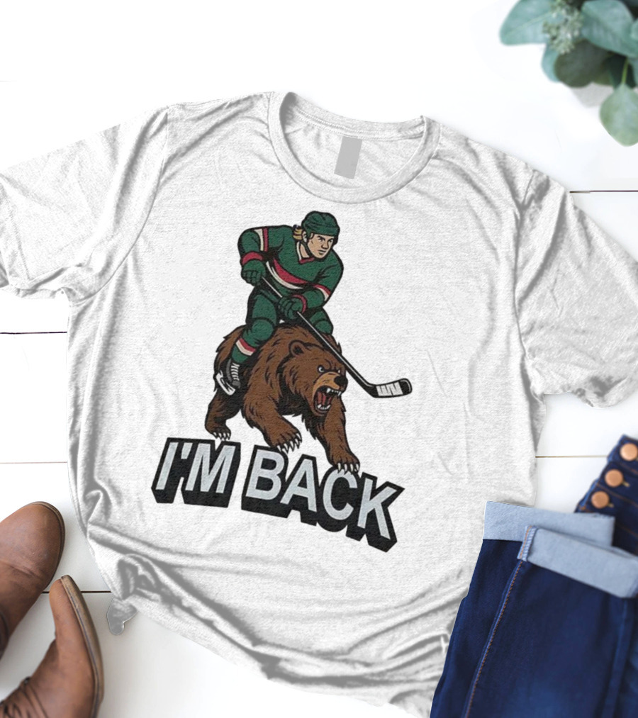 I'm Back Minnesota Wild NHL Bear Hockey Player Graphic T-Shirt