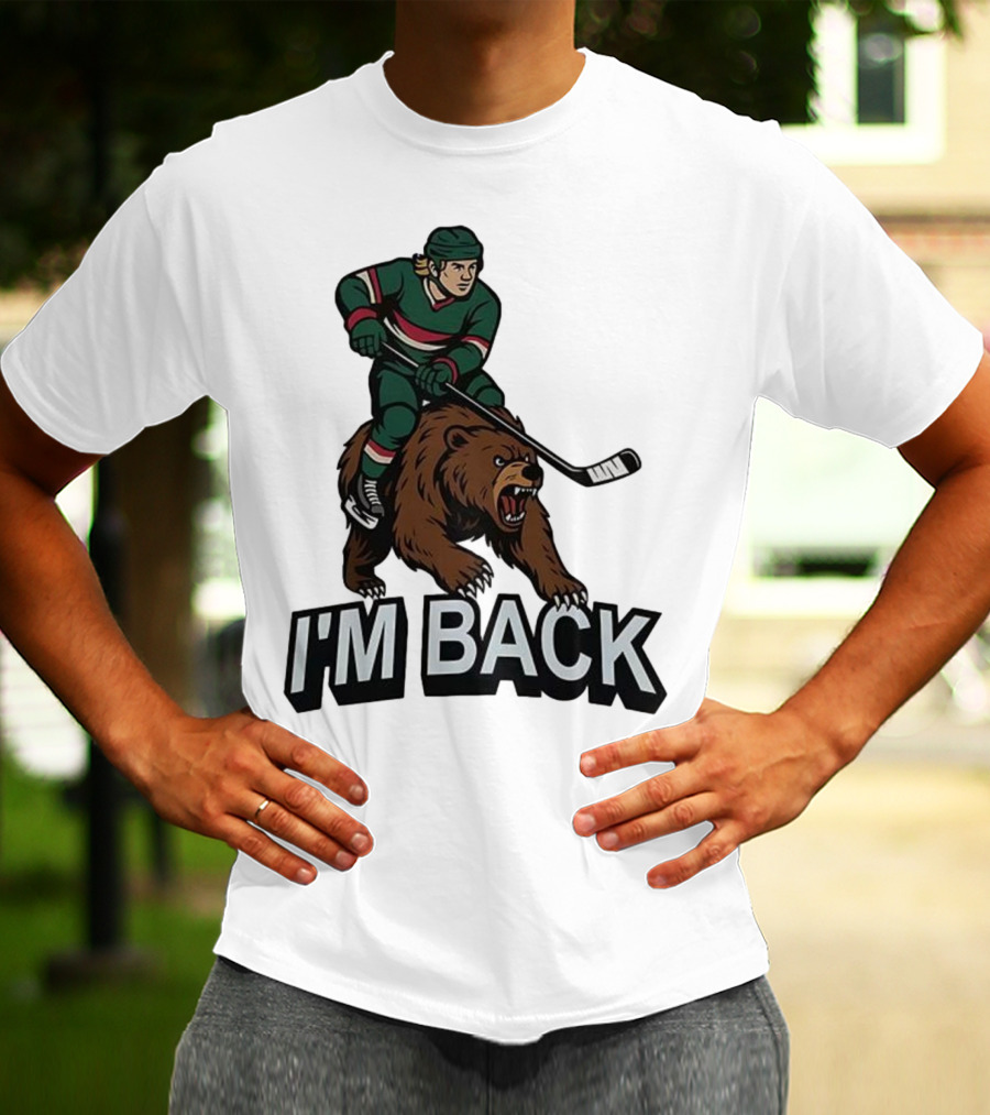 I'm Back Minnesota Wild NHL Bear Hockey Player Graphic T-Shirt